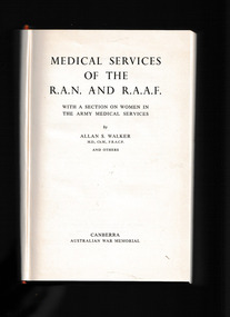 Book, Australian War Memorial, Medical Services of the RAN and RAAF, 1956
