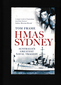 Book, Tom Frame, HMAS Sydney: Australias greatest naval tragedy, 2008