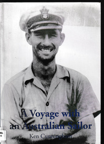 Book, Balgowlah-Seaforth-Clontarf Returned and Services League of Australia Sub Branch, A voyage with an Australian sailor : a collection of notes and anecdotes, 1997