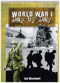 Book, Ian Westell, World War I day by day, 2002