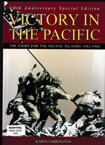 Book, Karen Farrington, Victory in the Pacific : the fight for the Pacific Islands 1942-1945, 2005