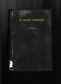 Book, 6th Machine Gun Company (A.I.F.) Association (Incorporating the 2nd Macine Gun Battalion), In good company : an account of the 6th Machine Gun Company A.I.F. in search of peace 1915-19, 1937