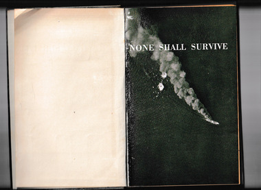 Book, F.H. Johnston, None shall survive : the graphic story of the annihilation of the Japanese armada in the Bismarck Sea battle by the U.S. Fifth Air Force and the Royal Australian Air Force, 1943