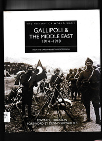 Book, Edward J Erickson, Gallipoli and the middle east 1914 - 1918 : From the dardanelles to mesopotamia, 2012