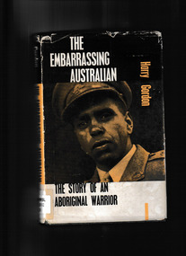 Book, Lansdowne Press, The embarassing Australian : the story of an aboriginal warrior, 1962