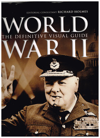 Book, Richard Holmes, World War II: The definitive visual guide, 2009