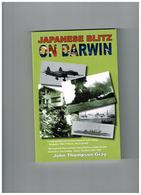 Book, John Thompson-Gray, Japanese blitz on Darwin, 2018