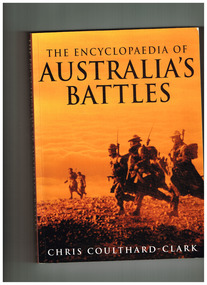 Book, Chris Coulthard Clark, The encyclopaedia of Australia's battles, 2001