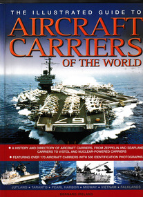 Book, Bernard Ireland, The illustrated guide to aircraft carriers of the world, 2005