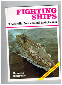 Book, AH and AW Reed, Fighting ships of Australia, New Zealand and Oceania, 1980