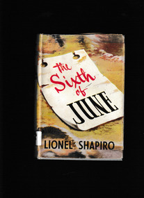 Book, Lionel Shapiro, The sixth of June, 1957