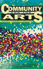 Book, Vivienne Binns, Community and the Arts. History. Theory. Practice.Australian Perspectives, 1991