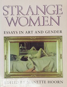 Book - Anthology, Jeanette Hoorn, Strange Women. Essays in Art and Gender, 1994