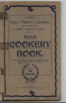 422.02 - Holy Trinity Church Ladies' Working Guild Cookery Book