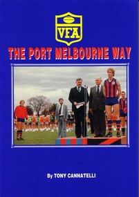 Book, Tony Cannatelli, The Port Melbourne Way, 1989