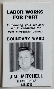 Card - City of Port Melbourne, council election, Jim MITCHELL, 1970s