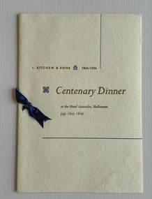 Document - Menu, Centenary Dinner, J Kitchen & Sons, Jul 1956