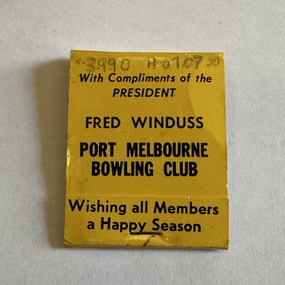 Domestic object - Matchbook, Fred WINDUSS, President, Port Melbourne Bowling CLub, 1980