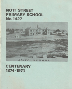 Booklet, Nott Street Primary School No 1427 Centenary 1874 - 1974, 1974