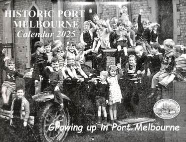 Document, Port Melbourne Historical & Preservation Society members, Historic Port Melbourne Calendar 2025 - Growing Up in Port Melbourne, October 2024