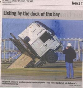 Photograph - Truck Stranded on Princes Pier, 18 Nov 2003