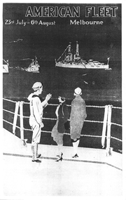 Poster - American Fleet, Melbourne 23 July to 6 August 1925