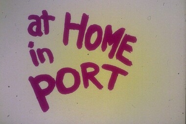 Photograph - At Home in Port, introductory slide, Robyn Clinch, Mar 2002
