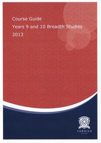 Course Guide, Cornish College, Years 9 and 10 Breadth Studies 2013, Term 3 2012