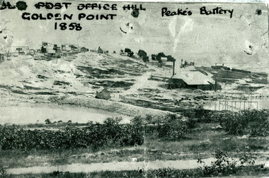 Post Office Hill Golden Point & Peake's Battery