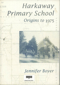 Book, Jennifer Boyer, Harkaway Primary School Origins to 1975, 1997