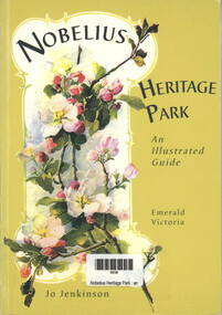Book, Jo Jenkinson, Nobelius - Heritage Park - An illustrated guide, 2002