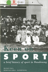 Book, Paul Mandy, Keen on Sport - A brief History of sport in Dandenong