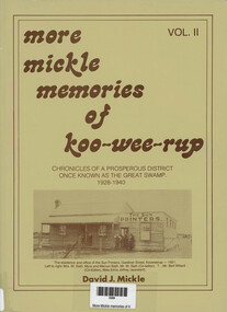Book, DJ Mickle, More Mickle Memories of Koo Wee Rup, 1987