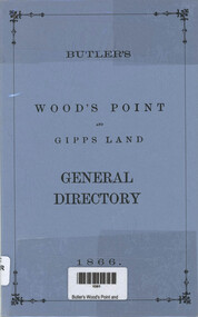 Book, Henry Young et al, Butler's Wood's Point and Gipps Land general directory 1866, 1985
