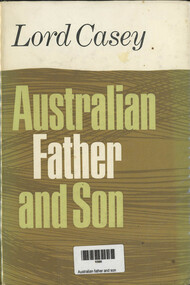 Book, Lord Casey, Australian Father and Son - Lord Casey, 1966