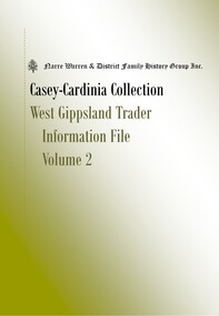 Book, Narre Warren & District Family History Group Inc, Casey Cardinia Collection - Selected articles from the West Gippsland Trader - Volume 2, 2021