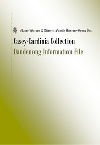 Book, Narre Warren & District Family History Group Inc, Casey Cardinia Collection - Dandenong Information File, 2022
