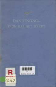 Book, Jean Uhl, Dandenong - from slab hut to city, 1976