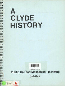 Book, John Campbell, A Clyde History. Public Hall and Mechanics Institute Jubilee, 1978