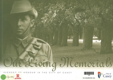 Book, City of Casey, Our Living Memories. Avenues of Honour in the City of Casey, 2001