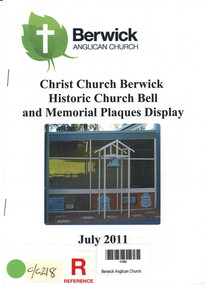 Book, Berwick Anglican Church. Christ Church Berwick Historic Church Bell and Memorial Plaques Display. July 2011, 2011