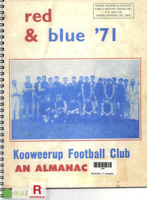 Book, RD Hooper, Red & Blue '71. Koo Wee Rup Football Club. An Almanac, 1970