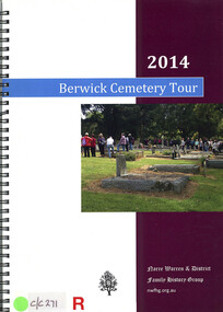 Book, Narre Warren & District Family History Group Inc, Berwick Cemetery tour : murder & misfortune, 26 October 2014, 2014