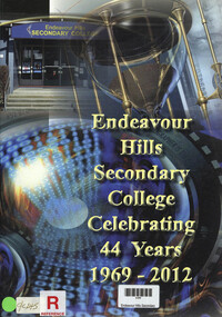 Book, Endeavour Hills Secondary College celebrating 44 years 1969 - 2012, 2012