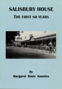 Book, Margaret Royle Knowles, Salisbury House - The first 80 years, 2013