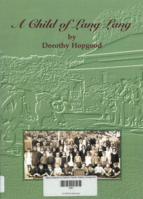 Book, Dorothy Hopgood, A child of Lang Lang, 2004