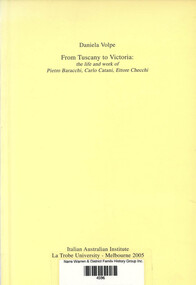 Book, Daniela Volpe et al, From Tuscany to Victoria : the life and work of Pietro Baracchi, Carlo Catani, Ettore Checchi, 2005