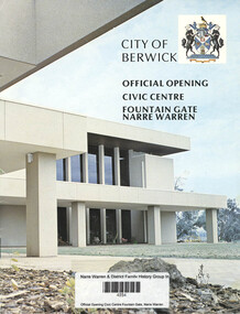 Pamphlet, Betty M Meckel, Official Opening Civic Centre Fountain Gate, Narre Warren