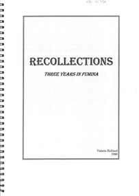 Book, Valerie Holland, The Carver-Holland Family History Part 3 : Recollections : Three years in Fumina, 1999