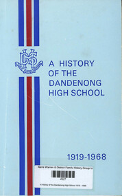 Book, KB Mitchell, A History of the Dandenong High School 1919 - 1968